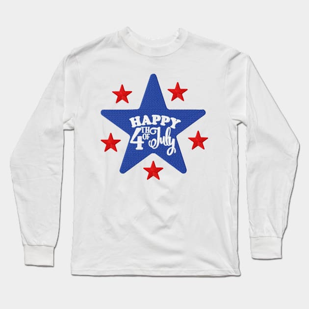 Happy 4th July Embroidery Sticker Long Sleeve T-Shirt by anacarminda